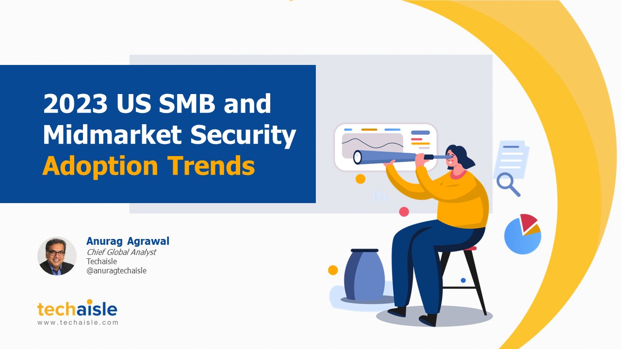 2023 techaisle us smb midmarket security adoption trends survey report cover